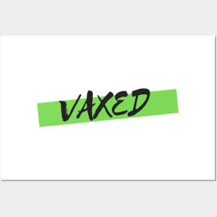 Vaxed green logo Vaccinated Covid 19 Popart Posters and Art